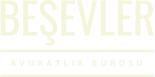 Beşevler  Avukatlık Bürosu